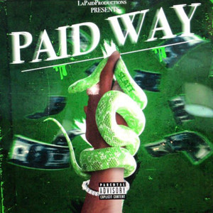 ThePaidWay (Explicit)