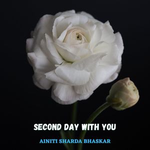 Second Day with You