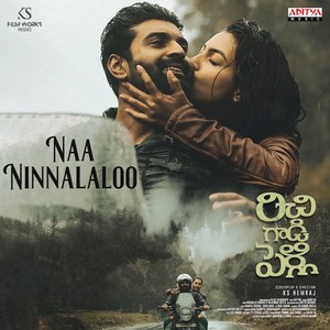 Naa Ninnalaloo (From "Richie Gadi Pelli")