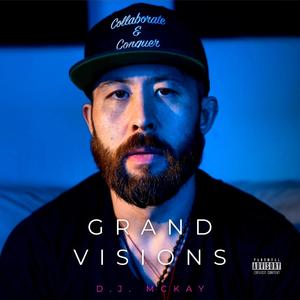 Grand Visions (Explicit)