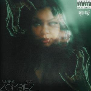 ZOMBIEZ (Explicit)