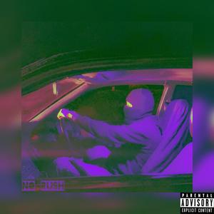 No Rush (Explicit)