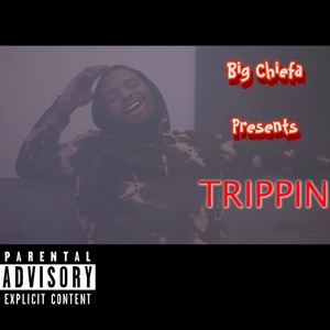 Trippin (Explicit)
