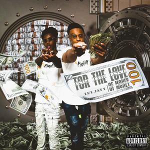 For The Love of Money (Explicit)