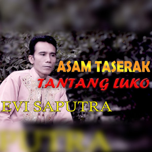 Asam taserak tantang luko