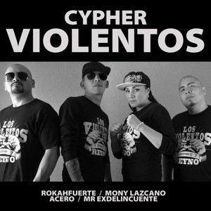 Cypher Violentos (Explicit)