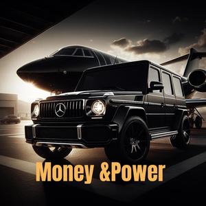 Money & power (feat. Borrtex & Mad Tsai) [Explicit]
