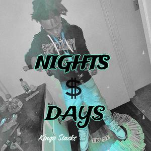 Nights $ Days (Explicit)