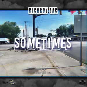 Sometimes (Explicit)