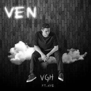 Ven (feat. AY$)