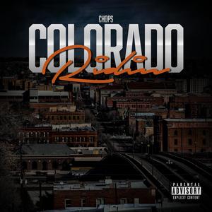 Colorado ridin (Explicit)