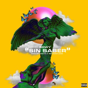 Sin Saber (Explicit)