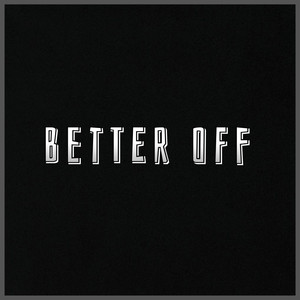 Better Off