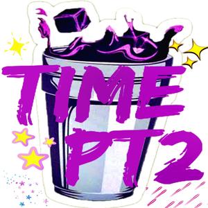 Time pt2 (feat. Kyle Beats) (Explicit)