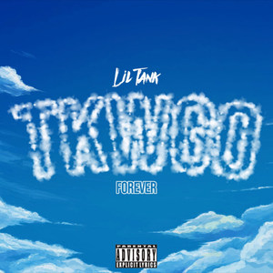 Tkwgo Forever(R.I.P Lil Lonnie) (Explicit)