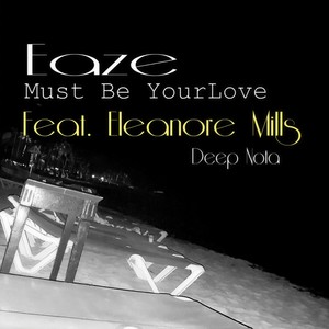 Must Be Your Love (Club)