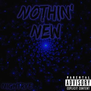 Nothin' New (Explicit)