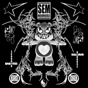 SEM NEUROSE