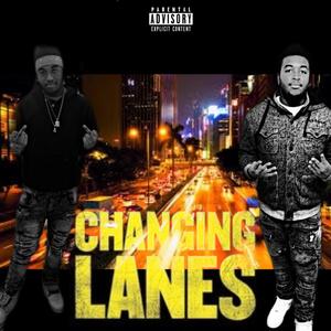 Changing Lanes (Explicit)