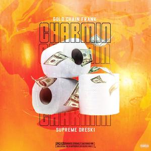 Charmin (feat. Supreme Dreski) (Explicit)