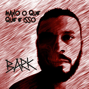 Mano o Que Que É Isso (Explicit)