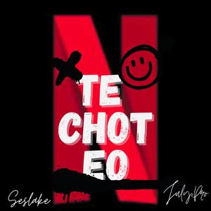 Te Choteo (feat. Seslake)