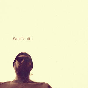 Wordsmith (Explicit)