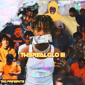 Th3RealGlo 3: A Glo Boiz Christmas (Explicit)