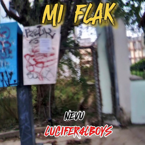 Mi flak (Explicit)