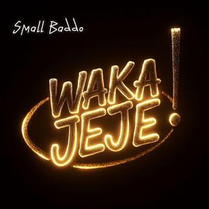 Waka Jeje (Explicit)