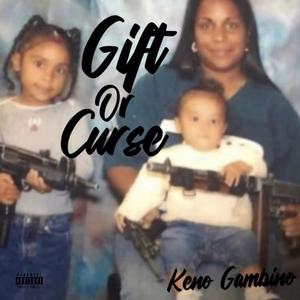 Gift or Curse (Explicit)