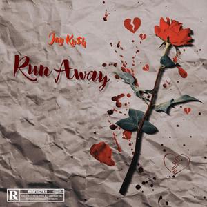 Run Away! (Explicit)