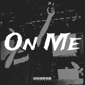 On Me (Explicit)