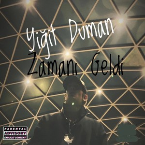 Zamanı Geldi (Explicit)