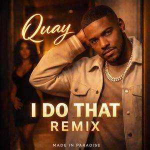 I DO THAT (Remix)