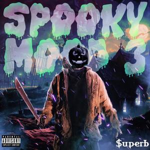 Spooky Mood 3 (Explicit)