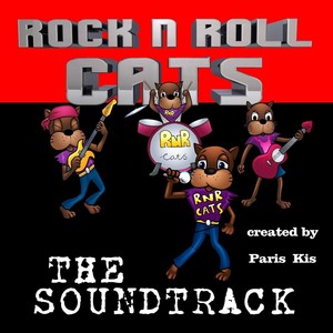 Rock n Roll Cats the Soundtrack