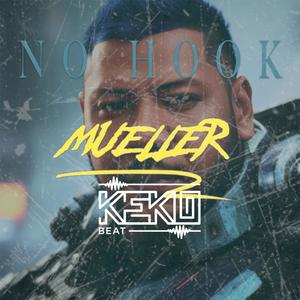 No Hook (feat. Mueller)