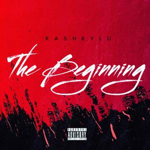 The Beginning (Explicit)