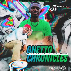 GHETTO CHRONICLES (Explicit)