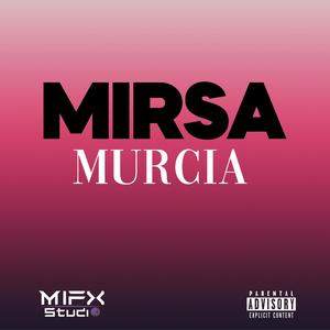 MURCIA (Explicit)