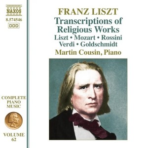 Liszt: Complete Piano Music, Vol. 62 – Transcriptions of Religious Works