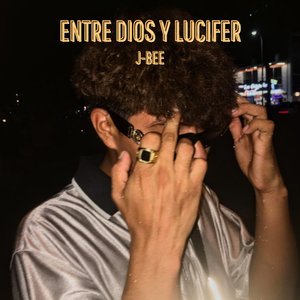 Entre Dios y Lucifer (Explicit)