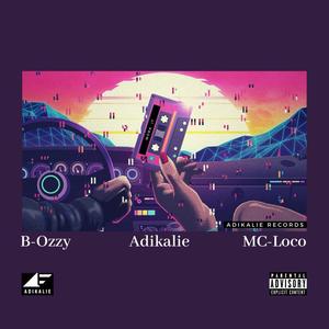 Work It(feat. Adikalie & MC-Loco) (Explicit)