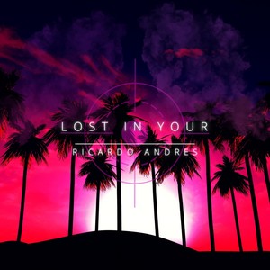 Lost in your (Radio Edit)