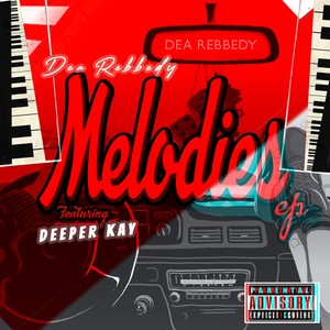 Melodies (Explicit)