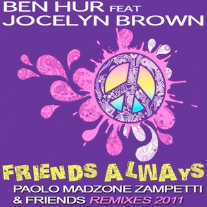 Friends Always (Paolo Madzone Zampetti and Steve Paradise Soulful Club Mix)