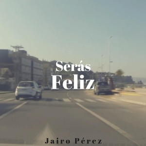 Serás Feliz