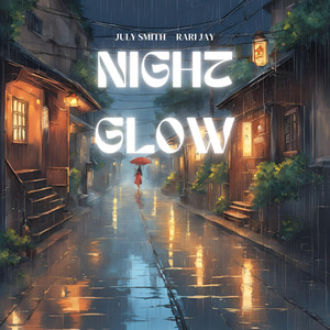 Night Glow (feat. Rari Jay)