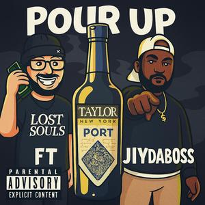 Pour Up (feat. JiyDaBoss) (Explicit)